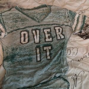 Over It T-shirt
